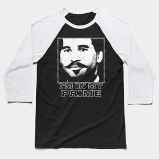 Doc Holiday : "I'm In My Prime" - Tombstone Baseball T-Shirt